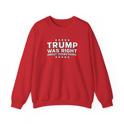 Trump Was Right Crewneck