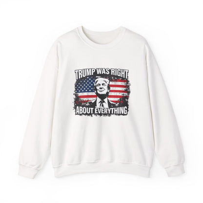 Trump Was Right About Everything Crewneck