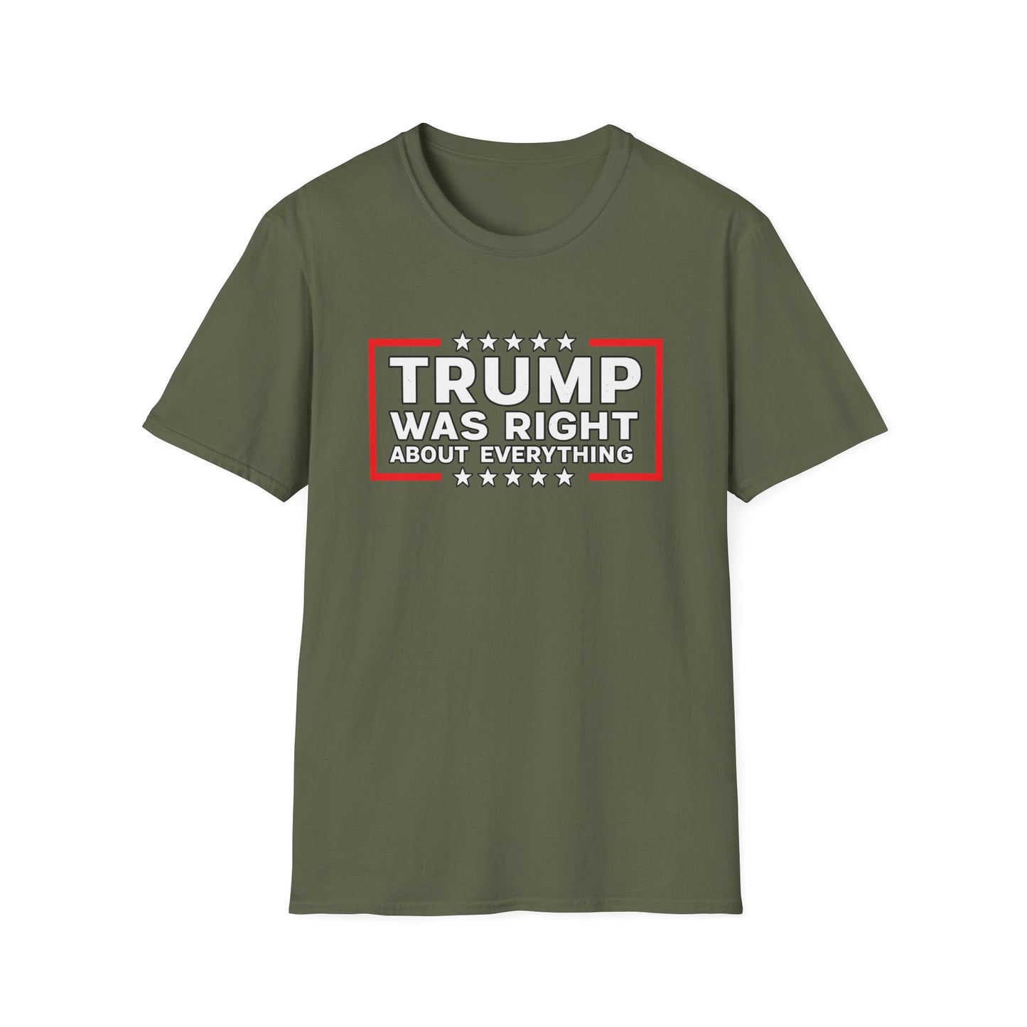 Trump Was Right T-Shirt