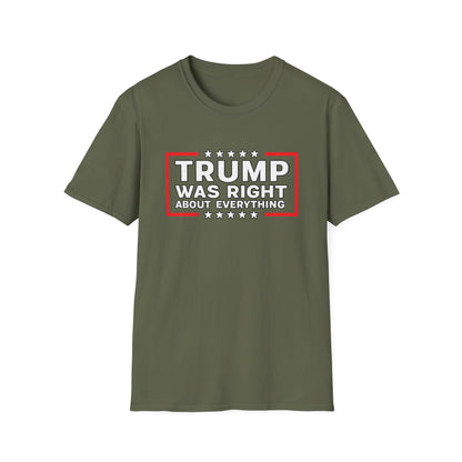 Trump Was Right T-Shirt