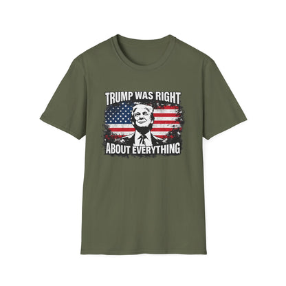 Trump Was Right About Everything T-Shirt